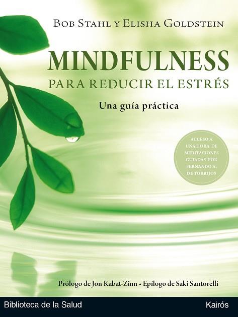 MINDFULNESS PARA REDUCIR EL ESTRÉS | 9788499886404 | STAHL, BOB/GOLDSTEIN, ELISHA | Llibreria Online de Vilafranca del Penedès | Comprar llibres en català