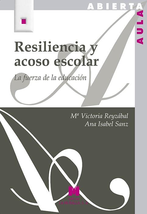 RESILIENCIA Y ACOSO ESCOLAR | 9788471338099 | AA.VV. | Llibreria L'Odissea - Libreria Online de Vilafranca del Penedès - Comprar libros