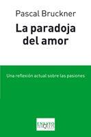 LA PARADOJA DEL AMOR | 9788483833032 | BRUCKNER, PASCAL | Llibreria Online de Vilafranca del Penedès | Comprar llibres en català