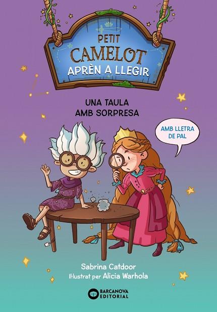 PETIT CAMELOT UNA TAULA AMB SORPRESA | 9788448955762 | CATDOOR, SABRINA | Llibreria Online de Vilafranca del Penedès | Comprar llibres en català