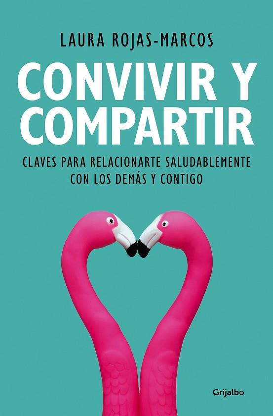 CONVIVIR Y COMPARTIR | 9788425356353 | ROJAS-MARCOS, LAURA | Llibreria Online de Vilafranca del Penedès | Comprar llibres en català