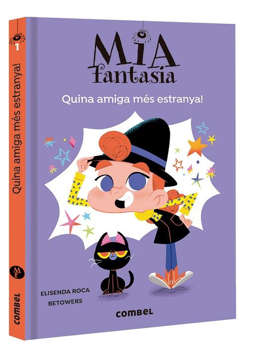 MIA FANTASIA 1 QUINA AMIGA MÉS ESTRANYA ! | 9788491016953 | ROCA, ELISENDA/BETOWERS | Llibreria Online de Vilafranca del Penedès | Comprar llibres en català