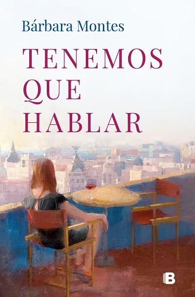 TENEMOS QUE HABLAR | 9788466678780 | MONTES, BÁRBARA | Llibreria Online de Vilafranca del Penedès | Comprar llibres en català