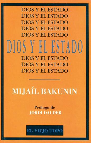 DIOS Y EL ESTADO | 9788496831919 | BAKUNIN, MIJAÍL | Llibreria Online de Vilafranca del Penedès | Comprar llibres en català