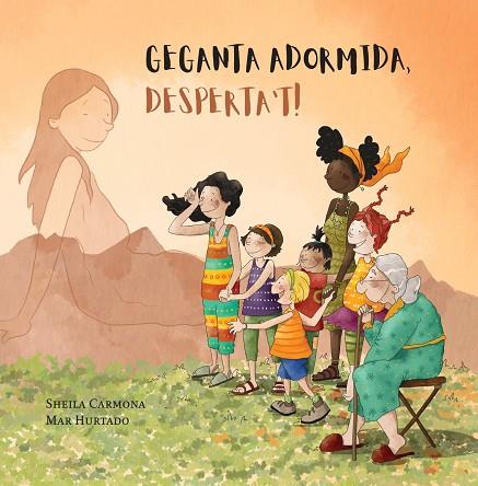 GEGANTA ADORMIDA DESPERTA'T | 9788412691818 | CARMONA, SHEILA | Llibreria Online de Vilafranca del Penedès | Comprar llibres en català