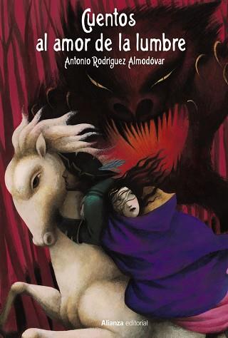 CUENTOS AL AMOR DE LA LUMBRE | 9788411487382 | RODRÍGUEZ ALMODÓVAR, ANTONIO | Llibreria Online de Vilafranca del Penedès | Comprar llibres en català