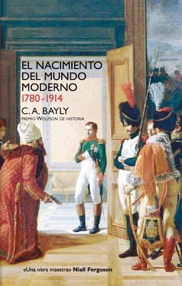 EL NACIMIENTO DEL MUNDO MODERNO 1780-1914 | 9788432313257 | BAYLY, C.A. | Llibreria Online de Vilafranca del Penedès | Comprar llibres en català