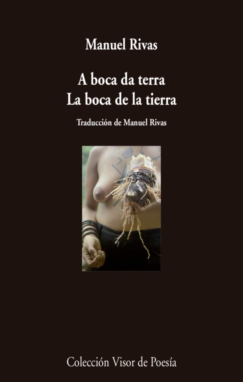 A BOCA DA TERRA. LA BOCA DE LA TIERRA | 9788498959710 | RIVAS, MANUEL | Llibreria L'Odissea - Libreria Online de Vilafranca del Penedès - Comprar libros