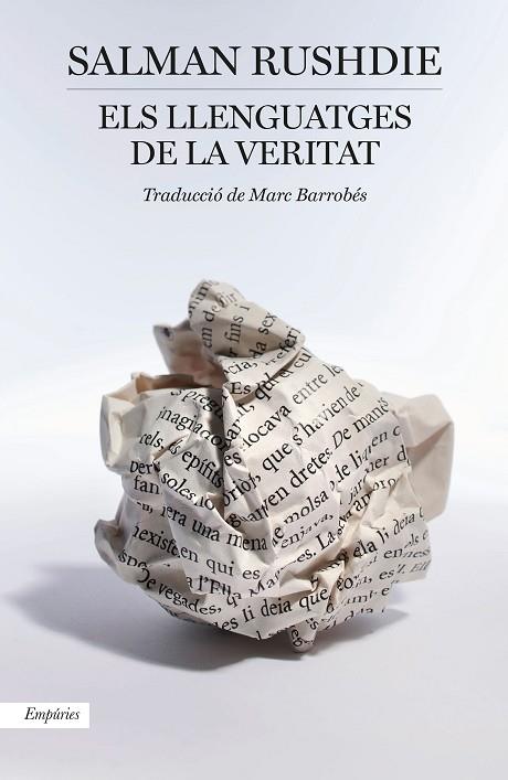 ELS LLENGUATGES DE LA VERITAT | 9788418833823 | RUSHDIE, SALMAN | Llibreria Online de Vilafranca del Penedès | Comprar llibres en català