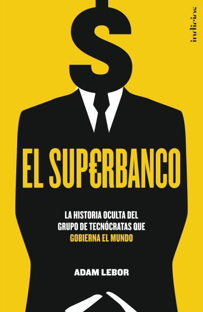 EL SUPERBANCO | 9788415732020 | LEBOR, ADAM | Llibreria Online de Vilafranca del Penedès | Comprar llibres en català