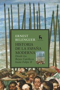 HISTORIA DE LA ESPAÑA MODERNA | 9788424917609 | BELENGUER, ERNEST | Llibreria L'Odissea - Libreria Online de Vilafranca del Penedès - Comprar libros