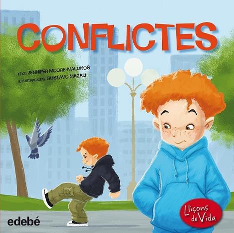 CONFLICTES | 9788468315591 | MOORE-MALLINAS, JENNIFER | Llibreria Online de Vilafranca del Penedès | Comprar llibres en català