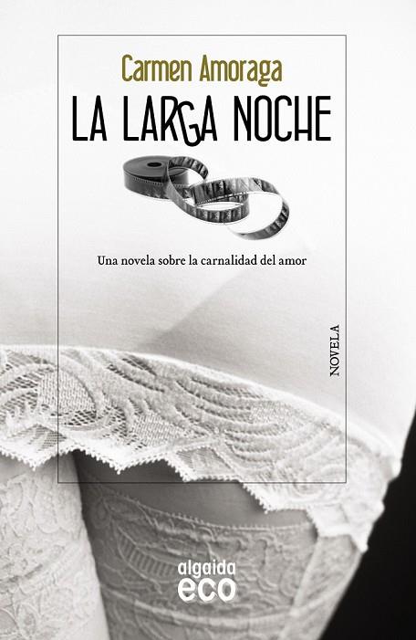 LA LARGA NOCHE | 9788498778595 | AMORAGA, CARMEN | Llibreria Online de Vilafranca del Penedès | Comprar llibres en català