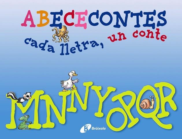 ABECECONTES CADA LLETRA UN CONTE ( M - R ) | 9788499064482 | DOUMERC, BEATRIZ / BARNES, GABRIEL | Llibreria Online de Vilafranca del Penedès | Comprar llibres en català