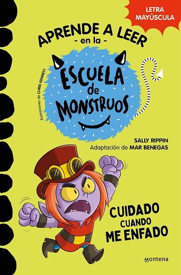 APRENDER A LEER EN LA ESCUELA DE MONSTRUOS 15 CUIDADO CUANDO ME ENFADO | 9788419650979 | RIPPIN, SALLY | Llibreria Online de Vilafranca del Penedès | Comprar llibres en català