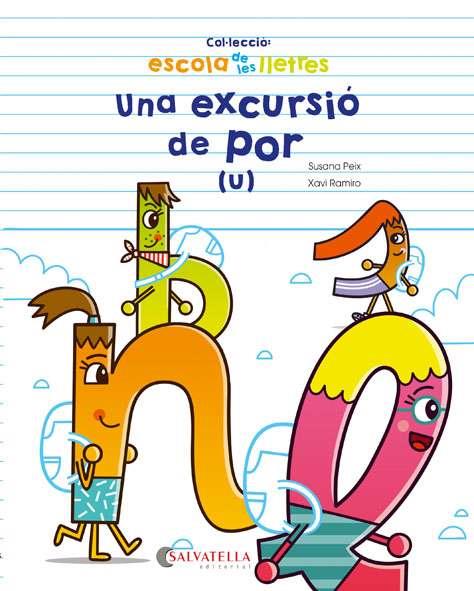 UNA EXCURSIÓ DE POR | 9788417091682 | PEIX CRUZ, SUSANA | Llibreria Online de Vilafranca del Penedès | Comprar llibres en català