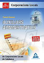 AUXILIARS ADMINISTRATIUS CORPORACIONS LOCALS CATALUNYA TEMAR | 9788467619607 | MARTOS NAVARRO, FERNANDO | Llibreria Online de Vilafranca del Penedès | Comprar llibres en català