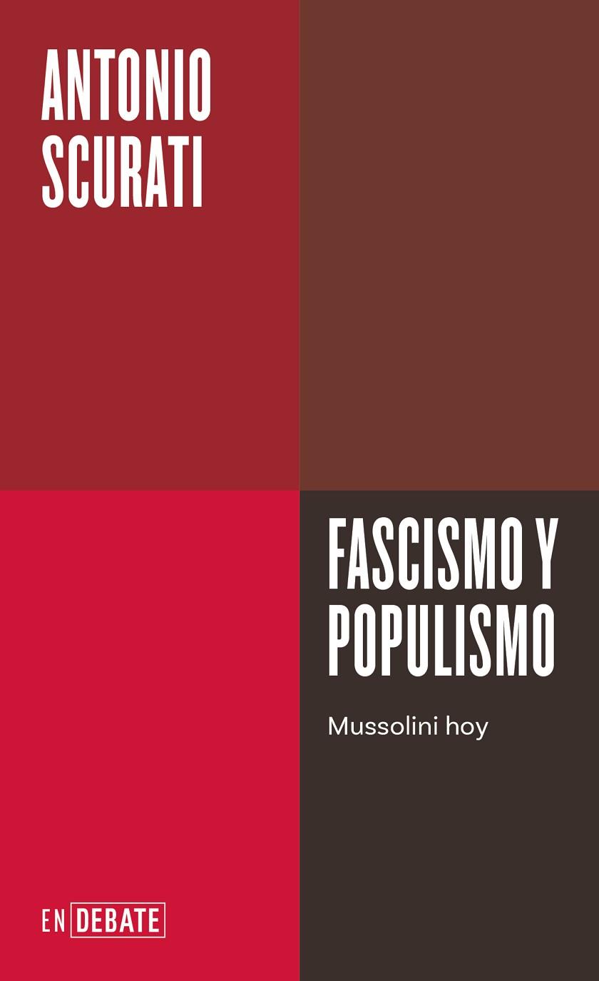 FASCISMO Y POPULISMO | 9788410214026 | SCURATI, ANTONIO | Llibreria Online de Vilafranca del Penedès | Comprar llibres en català