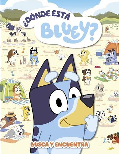 BLUEY. ACTIVIDADES - ¿DÓNDE ESTÁ BLUEY? (EDICIÓN EN ESPAÑOL) | 9788448867492 | BLUEY | Llibreria Online de Vilafranca del Penedès | Comprar llibres en català