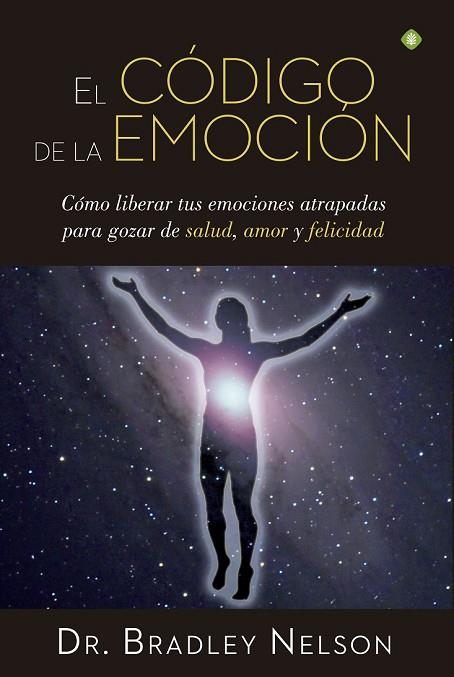 EL CÓDIGO DE LA EMOCIÓN | 9788490604441 | BRADLEY, NELSON | Llibreria Online de Vilafranca del Penedès | Comprar llibres en català