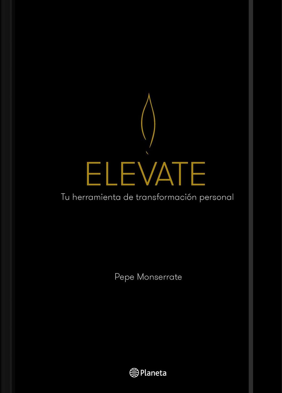 ELEVATE | 9788408201502 | MONSERRATE, PEPE | Llibreria Online de Vilafranca del Penedès | Comprar llibres en català