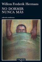 NO DORMIR NUNCA MAS | 9788483832745 | HERMANS, WILLEM FREDERIK | Llibreria L'Odissea - Libreria Online de Vilafranca del Penedès - Comprar libros