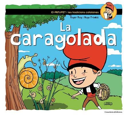 LA CARAGOLADA | 9788490344033 | ROIG CÈSAR, ROGER | Llibreria Online de Vilafranca del Penedès | Comprar llibres en català