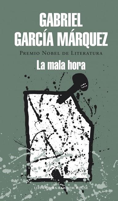 LA MALA HORA | 9788439729242 | GARCIA MARQUEZ,GABRIEL | Llibreria L'Odissea - Libreria Online de Vilafranca del Penedès - Comprar libros