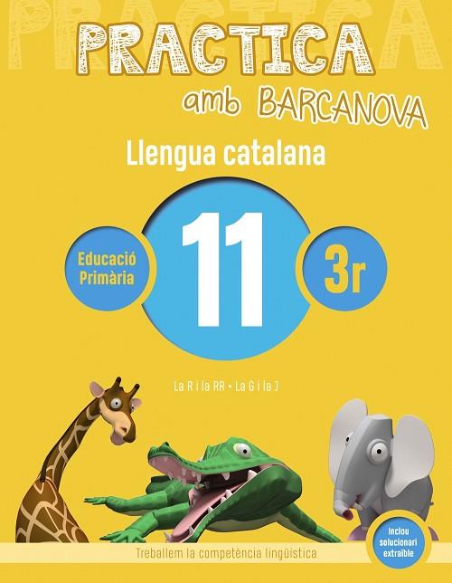 PRACTICA AMB BARCANOVA LLENGUA CATALANA 11 | 9788448945121 | AA. VV. | Llibreria Online de Vilafranca del Penedès | Comprar llibres en català