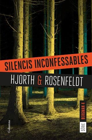 SILENCIS INCONFESSABLES 4 | 9788466422987 | HJORTH, MICHAEL/ROSENFELDT, HANS | Llibreria Online de Vilafranca del Penedès | Comprar llibres en català