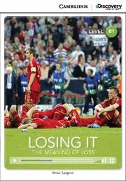 LOSING IT: THE MEANING OF LOSS BOOK WITH ONLINE ACCESS | 9781107681910 | SARGENT, BRIAN | Llibreria Online de Vilafranca del Penedès | Comprar llibres en català