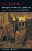 LA BUSQUEDA EN SUEÑOS DE LA IGNOTA KADATH | 9788477027157 | LOVECRAFT, HOWARD PHILLIP | Llibreria Online de Vilafranca del Penedès | Comprar llibres en català