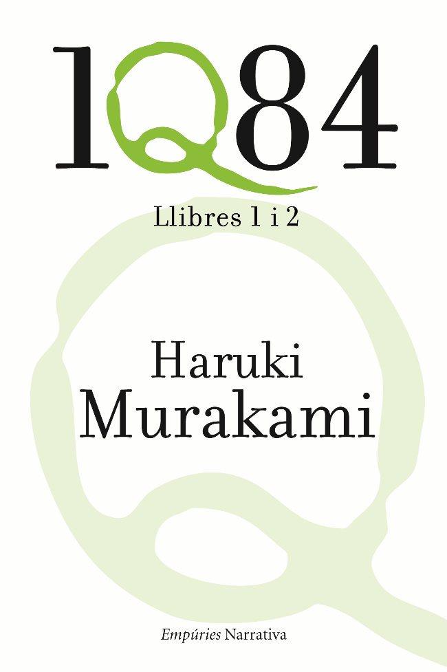 1Q84 LLIBRES 1 I 2 | 9788497876865 | MURAKAMI, HARUKI | Llibreria L'Odissea - Libreria Online de Vilafranca del Penedès - Comprar libros