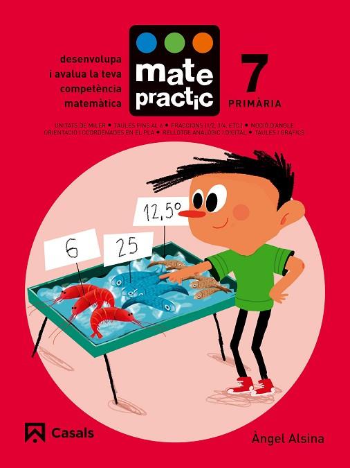 QUADERN MATEPRACTIC 7 PRIMÀRIA | 9788421858400 | ALSINA PASTELLS, ÀNGEL | Llibreria Online de Vilafranca del Penedès | Comprar llibres en català