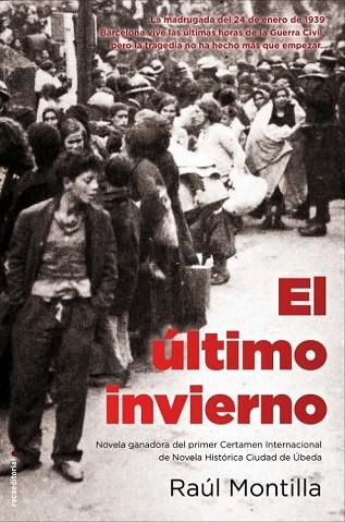 EL ÚLTIMO INVIERNO | 9788499186269 | MONTILLA, RAÚL | Llibreria L'Odissea - Libreria Online de Vilafranca del Penedès - Comprar libros