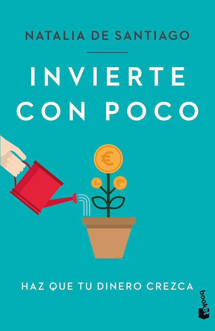 INVIERTE CON POCO | 9788408272199 | SANTIAGO, NATALIA DE | Llibreria Online de Vilafranca del Penedès | Comprar llibres en català