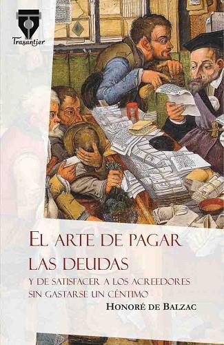 EL ARTE DE PAGAR LAS DEUDAS | 9788490920015 | BALZAC, HONORÉ DE | Llibreria Online de Vilafranca del Penedès | Comprar llibres en català