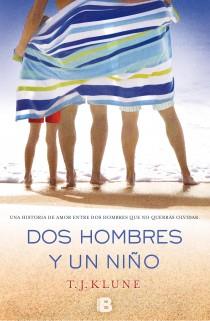 DOS HOMBRES Y UN NIÑO | 9788466654364 | KLUNE, T.J. | Llibreria L'Odissea - Libreria Online de Vilafranca del Penedès - Comprar libros