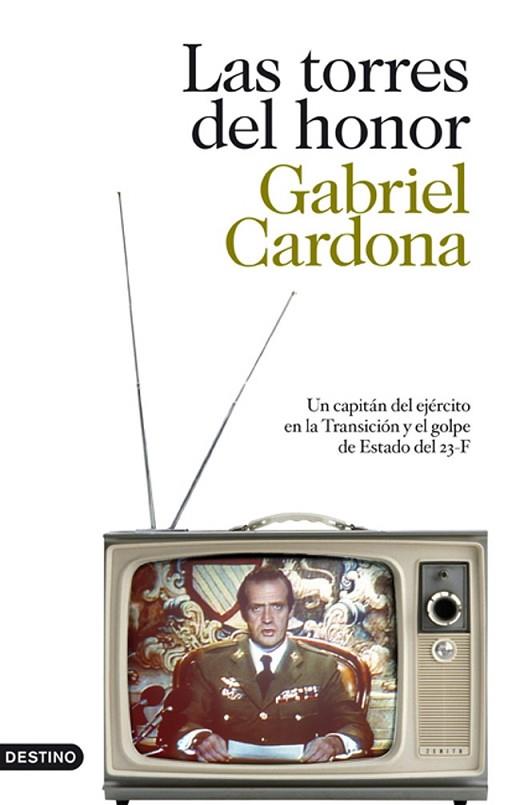 LAS TORRES DEL HONOR | 9788423343867 | CARDONA, GABRIEL | Llibreria L'Odissea - Libreria Online de Vilafranca del Penedès - Comprar libros