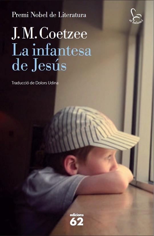 LA INFANTESA DE JESÚS | 9788429769852 | COETZEE, JOHN MAXWELL  | Llibreria Online de Vilafranca del Penedès | Comprar llibres en català