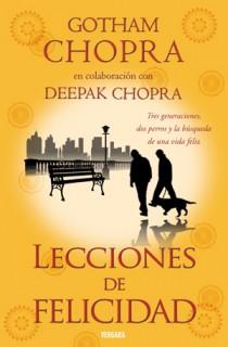 LECCIONES DE FELICIDAD | 9788466645379 | CHOPRA,GOTHAM | Llibreria Online de Vilafranca del Penedès | Comprar llibres en català