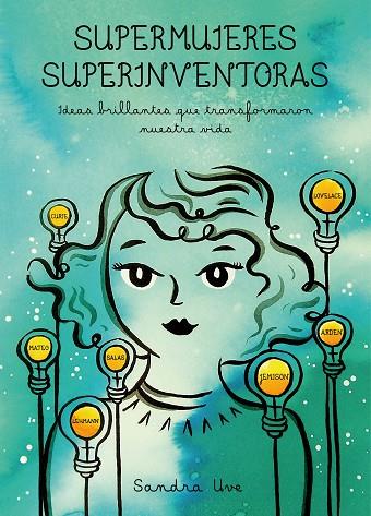 SUPERMUJERES SUPERINVENTORAS | 9788419466785 | UVE, SANDRA | Llibreria L'Odissea - Libreria Online de Vilafranca del Penedès - Comprar libros