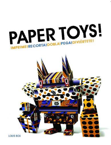 PAPER TOYS | 9788496823860 | BOU, LOUIS | Llibreria Online de Vilafranca del Penedès | Comprar llibres en català