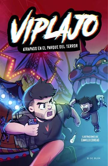 VIPLAJO 1 ATRAPADO EN EL PARQUE DEL TERROR | 9788419522726 | VIPLAJO | Llibreria Online de Vilafranca del Penedès | Comprar llibres en català