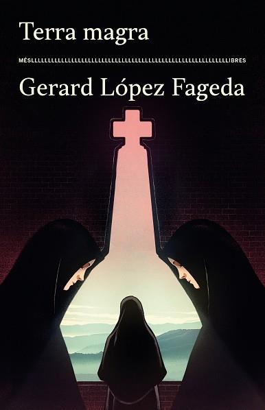 TERRA MAGRA | 9788417353575 | GERARD LÓPEZ FAGEDA | Llibreria Online de Vilafranca del Penedès | Comprar llibres en català