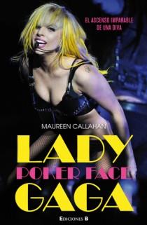 POKER FACE LADY GAGA | 9788466646864 | CALLAHAN, MAUREEN | Llibreria L'Odissea - Libreria Online de Vilafranca del Penedès - Comprar libros