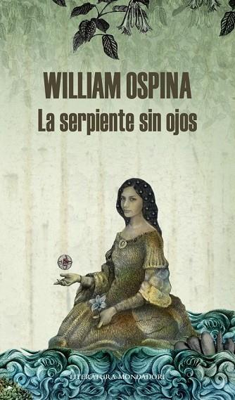 LA SERPIENTE SIN OJOS | 9788439727262 | OSPINA, WILLIAM | Llibreria Online de Vilafranca del Penedès | Comprar llibres en català