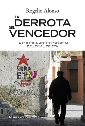 LA DERROTA DEL VENCEDOR | 9788491811343 | ALONSO, ROGELIO | Llibreria Online de Vilafranca del Penedès | Comprar llibres en català