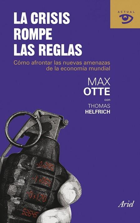 LA CRISIS ROMPE LAS REGLAS | 9788434469723 | OTTE, MAX | Llibreria Online de Vilafranca del Penedès | Comprar llibres en català