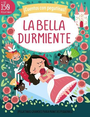 CUENTOS CON PEGATINAS ! LA BELLA DURMIENTE | 9788469640562 | STEMP, TONI | Llibreria Online de Vilafranca del Penedès | Comprar llibres en català